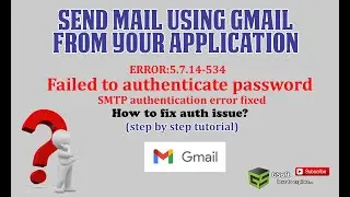 How to fix SMTP authentication error [SOLVED] | Enable gmail access from your software application