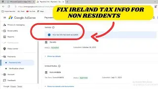 Google Adsense Ireland Tax Info | Add Tax Info As a Non Resident In That Country