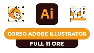 Corso Adobe illustrator 2023 - GRATIS!