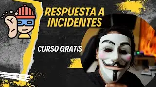 Domina la Ciberseguridad: Curso Completo de Respuesta a Incidentes para Profesionales