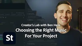 Choosing the Right Music for Your Video l Adobe Stock X @Epidemic Sound | Adobe Creative Cloud