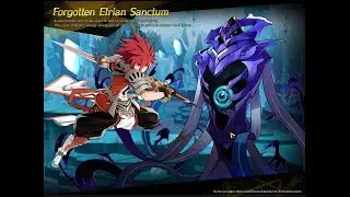 Elsword INT | T. Lord Knight Elrianode 11-6: Forgotten Elrian Sanctum