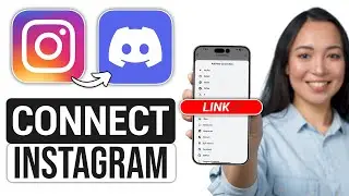 How to Connect Instagram to Your Discord Account (Updated 2024)