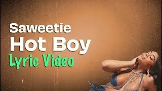 Saweetie - Hot Boy (Lyrics) | ICY