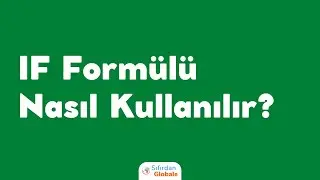 Google Sheets IF Formülü Uygulama