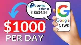 Earn $1000 Per Day From Google News (Make Money Online From Google 2022)