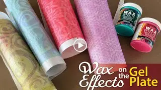 Wax Effects Paint fun with Mixed Media–Tutorial Tidbits