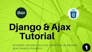 Django and ajax tutorial, building advance feature with ajax in django ( infinite scroll )