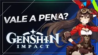 Vale a pena jogar Genshin Impact?