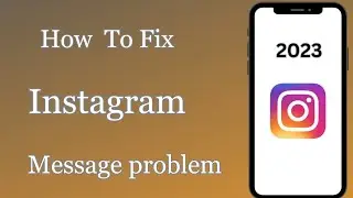 How to fix instagram message problem / Instagram message not showing / Instagram message problem