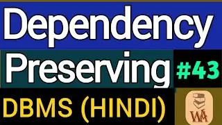 Functional Dependency Preservation | functional dependency preservation example | DBMS lectures #43