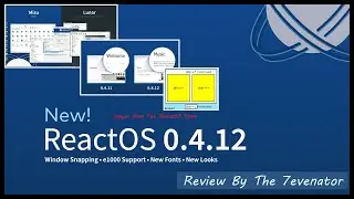 ReactOS 0.4.12 Review - Window Snapping, New Fonts, New Looks!