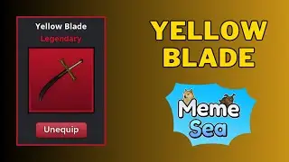 How To Get Yellow Blade in Meme Sea | Meme Sea Yellow Blade