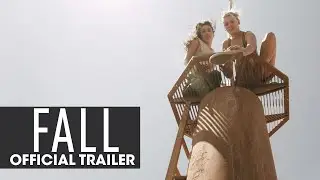 Fall (2022 Movie) Official Trailer - Grace Caroline Currey, Virginia Gardner