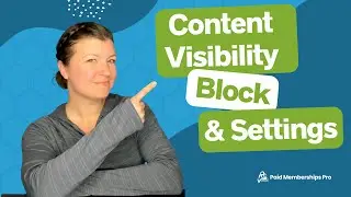 PMPro Content Visibility Block and Settings Demo