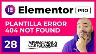 PLANTILLA de ERROR 404 - CURSO de ELEMENTOR PRO #28 - Tutorial en Español