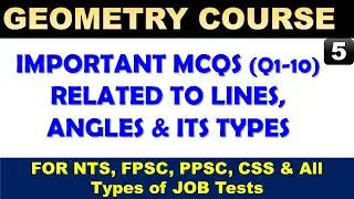 Geometry Mcqs About Line, Line segment, Ray and Angles | NTS, FPSC, PPSC, CSS MPT MCQs