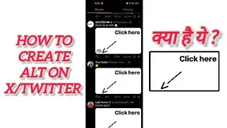 How to create ALT click here on Twitter/X New Feature, trending topic on x #twitter #trending #alt