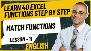 Learn 40 Microsoft Excel Functions Step by Step | Mastering MATCH Functions