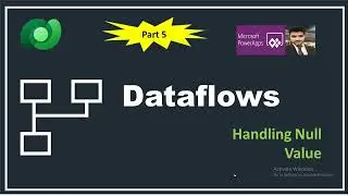 null values in dataflow | dataflow part 5