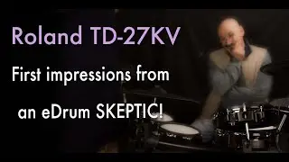 Roland TD-27KV Review - 1st Look