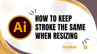 How to keep stroke the same when resizing in Illustrator