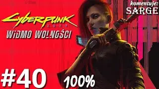 Zagrajmy w Cyberpunk 2077: Widmo Wolności DLC PL (100%) odc. 40 - KONIEC DLC NA 100%