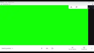 Google Meet Screen Green Screen