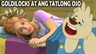 Si Goldilocks At Ang Tatlong Oso | Kwentong pambata Filipino | A Story Filipino