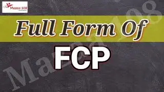 FCP  full form | full form FCP | FCP Means | FCP Stands for | Meaning of FCP | FCP Ka Full Form