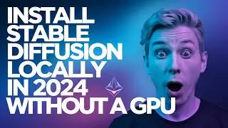 Install Stable Diffusion Locally in 2024 Without a GPU [Step-by-Step]