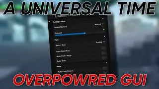 Roblox A Universal Time OVERPOWERED GUI Script/Hack - Farm Items, Farm NPCS, Premium Emotes MORE!