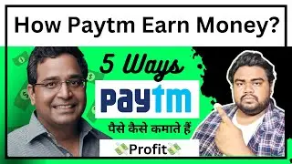 how paytm earn money - Paytm profit - Paytm Business model