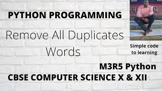 Python Program To Remove All Duplicates Words From A Given Sentence