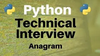 Technical Interview: Anagram