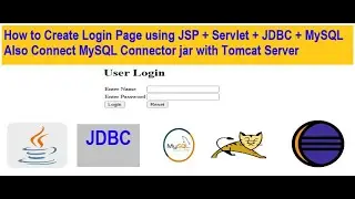 Login Page  JSP + Servlet + JDBC + MySQL (Connect MySQL Connector jar with Server) 