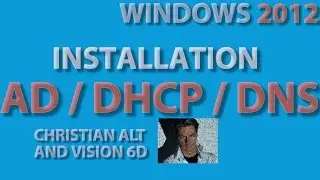 Windows server 2012 ● Active Directory / DHCP / DNS Installation ● in 15 minutes