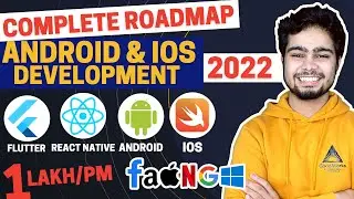 ANDROID & IOS Development Roadmap 2022 🔥| Cross Platfrom Development | Flutter | React Native