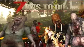 7 DAYS TO DIE  V1 0  Ep15   Run For Your Life!!