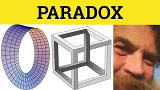 🔵 Paradox Paradoxical - Paradox Meaning - Paradox Examples - Paradox Explained