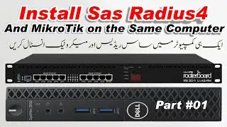 Install Sas Radius4 And MikroTik on the Same Computer Part # 01