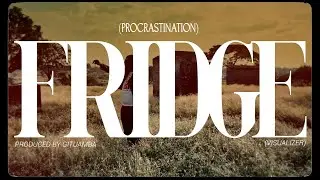 TIMAM - FRIDGE (procrastination)