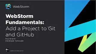 WebStorm Fundamentals: Add a Project to Git and GitHub