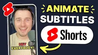 How to Add Animated Subtitles to YouTube Shorts