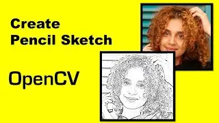 How to Create Pencil Sketch in OpenCV