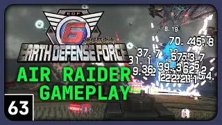 Let's Play Earth Defense Force 6 - Air Raider Gameplay part 63 | Nearing the End