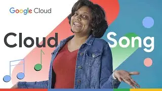 Intro to Google Cloud, a song!