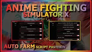 ANIME FIGHTING SIMULATOR X Script Pastebin 2023 AUTO FARM | AUTO MAIN QUEST | AUTO TRAIN [🏆UPDATE 2]