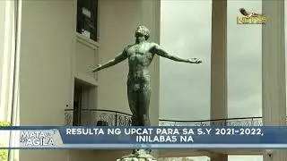 Resulta ng UPCAT para sa S.Y 2021-2022, inilabas na