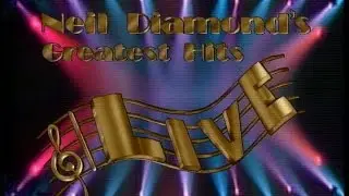 Neil Diamond - 1988 Greatest Hits Live Concert